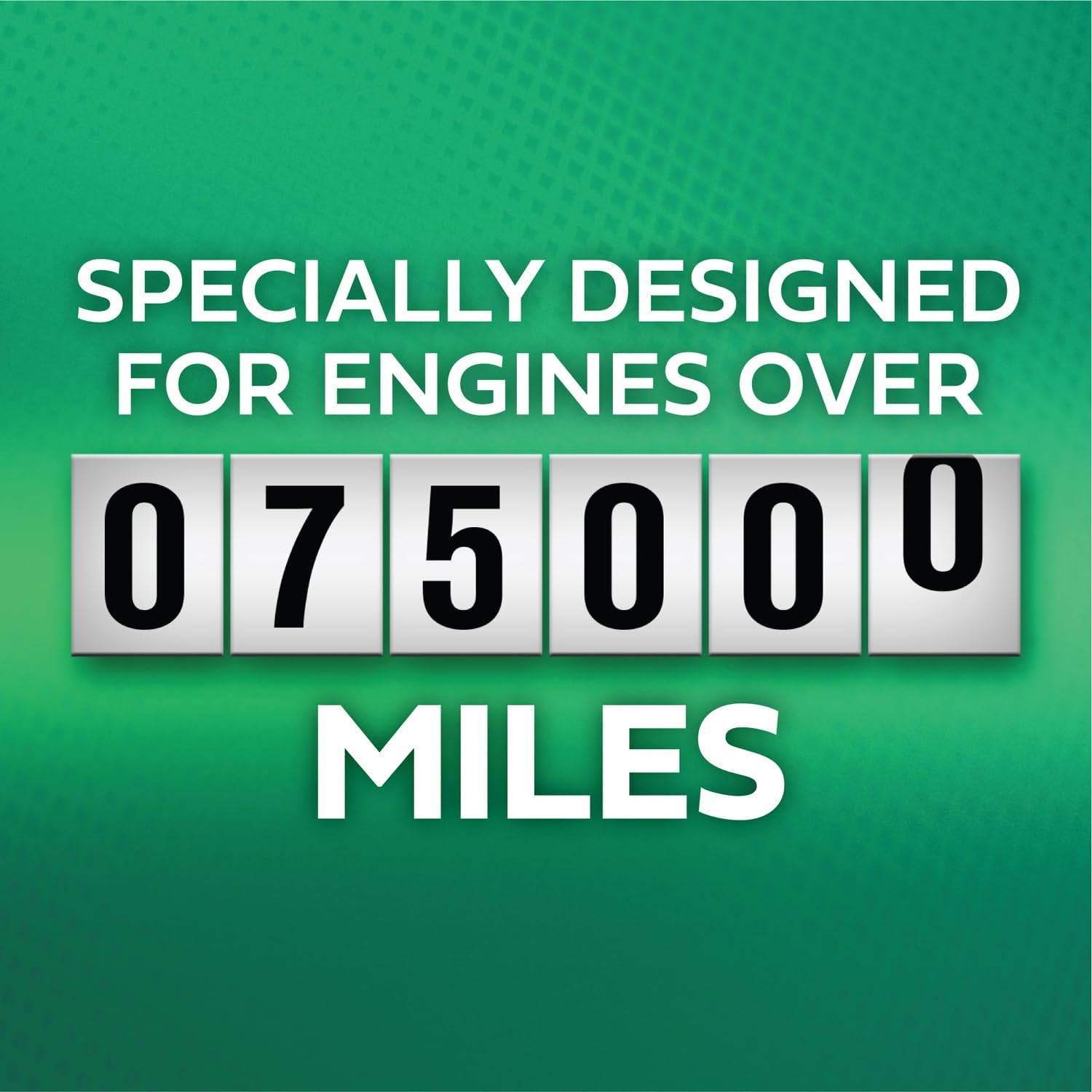 Communicates that the product is specifically designed for high-mileage engines, reassuring customers with older vehicles that this is the right choice for them.