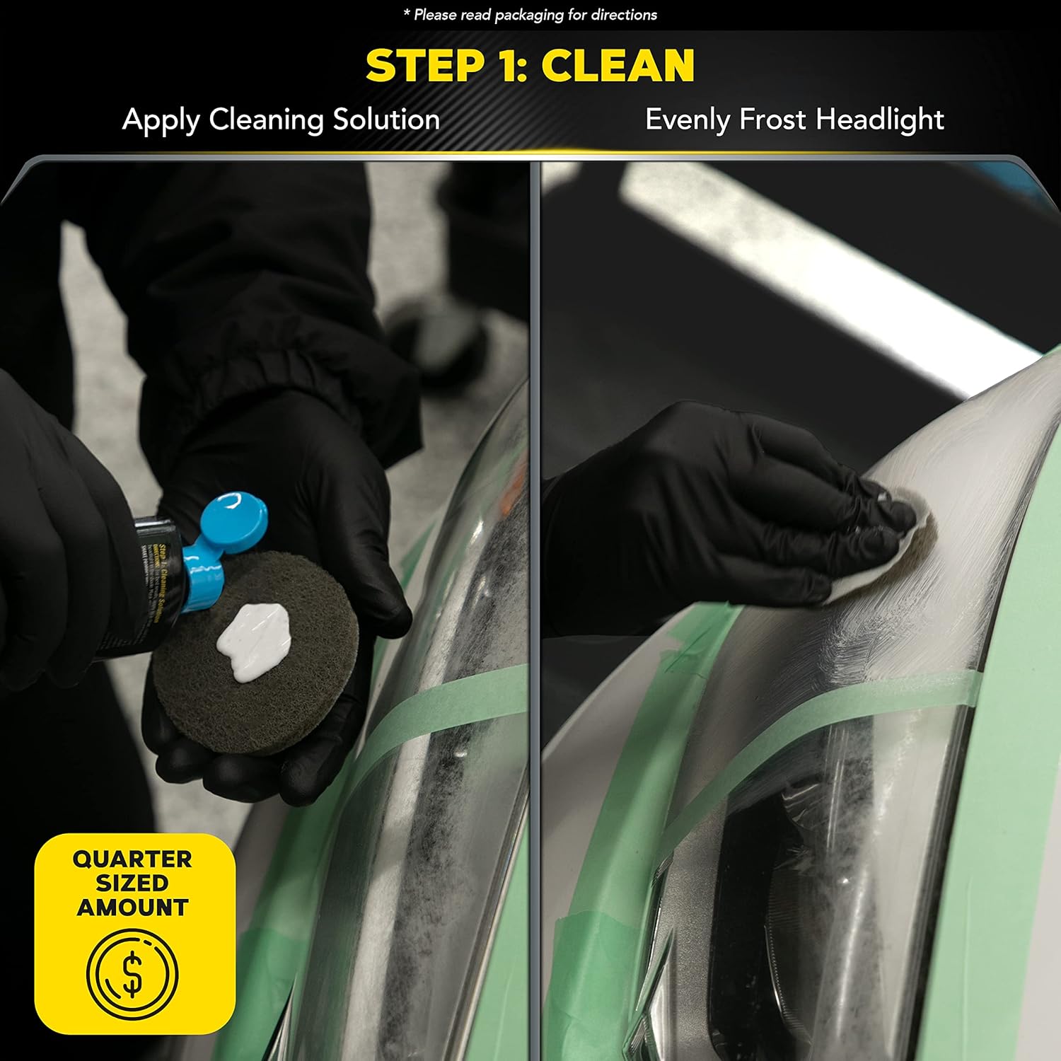 Demonstrates the first step in cleaning and restoring car headlights, showing how to apply the cleaning solution and evenly frost the headlight.