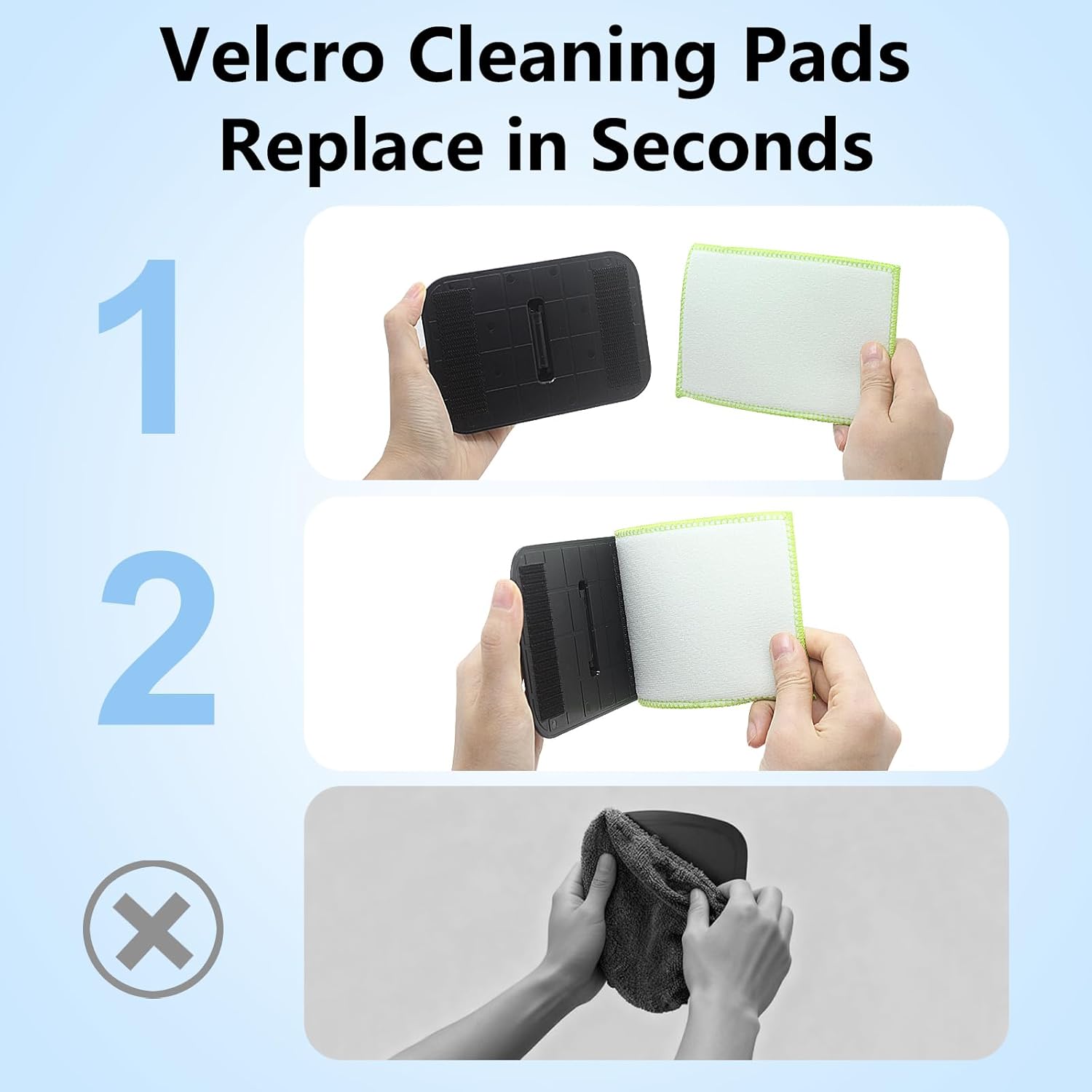 Demonstrates the quick and simple process of replacing cleaning pads using Velcro attachment, highlighting the product's user-friendly design.