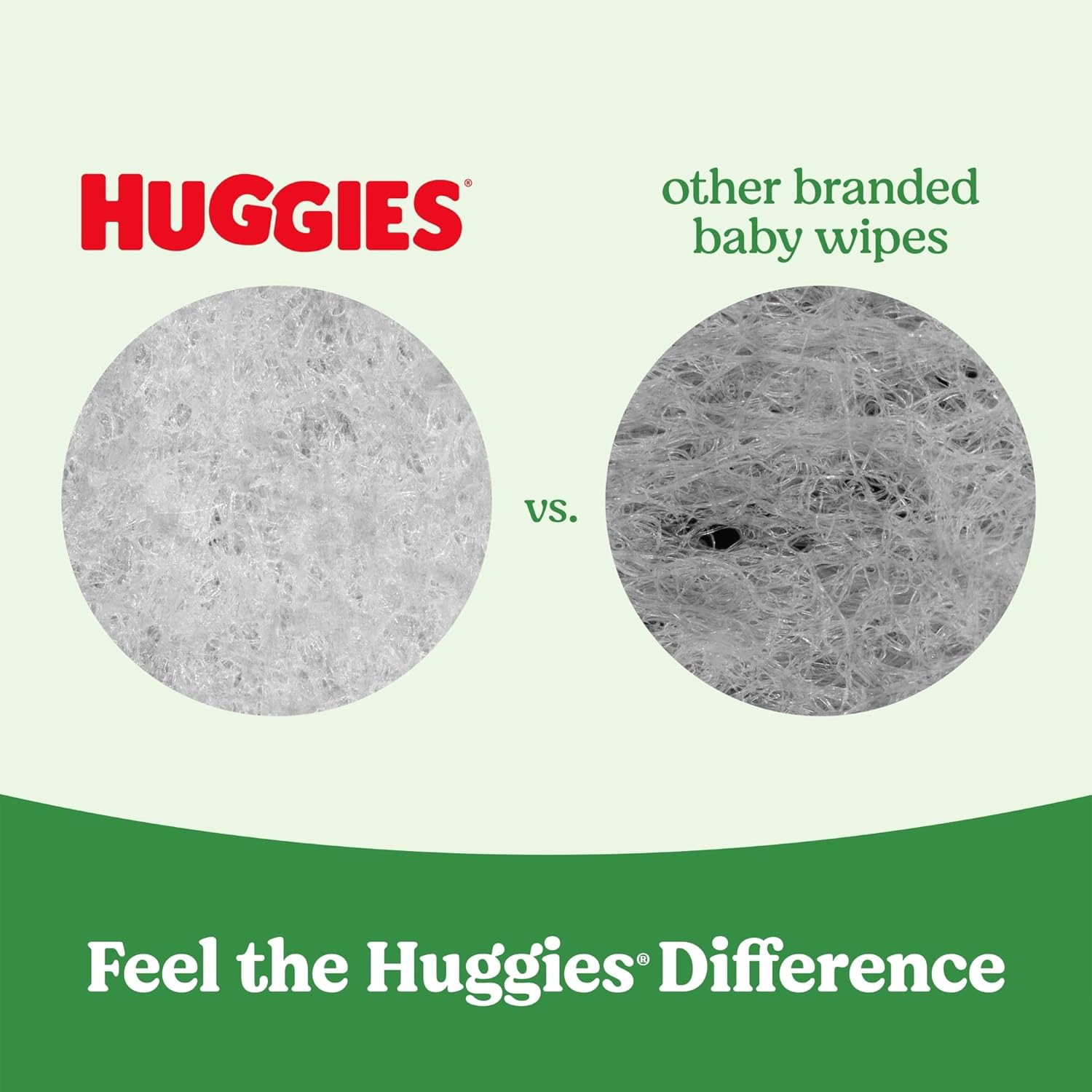 Demonstrates the superior texture and quality of Huggies baby wipes compared to other brands, emphasizing the difference in material composition.