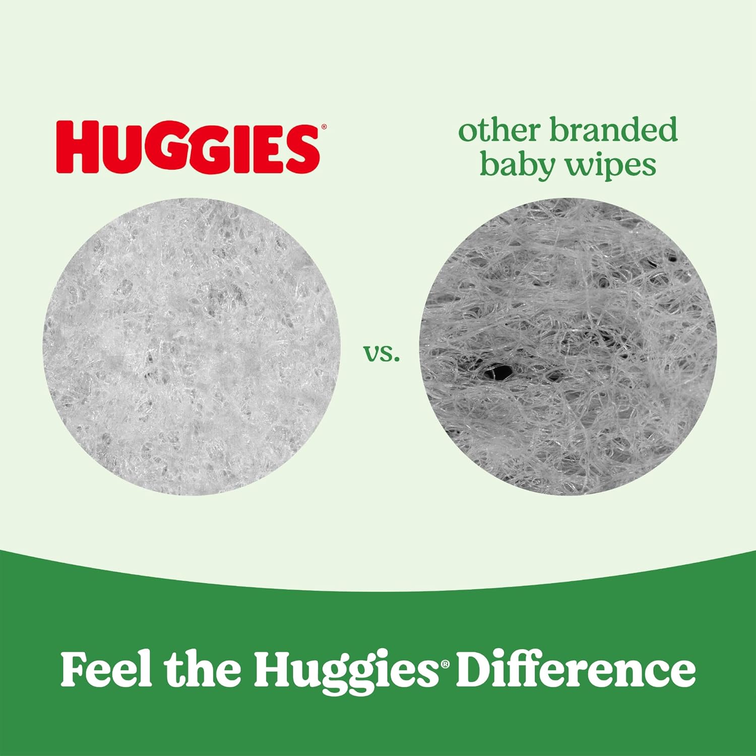 Demonstrates the superior texture and quality of Huggies baby wipes compared to other brands, emphasizing the difference in material composition.