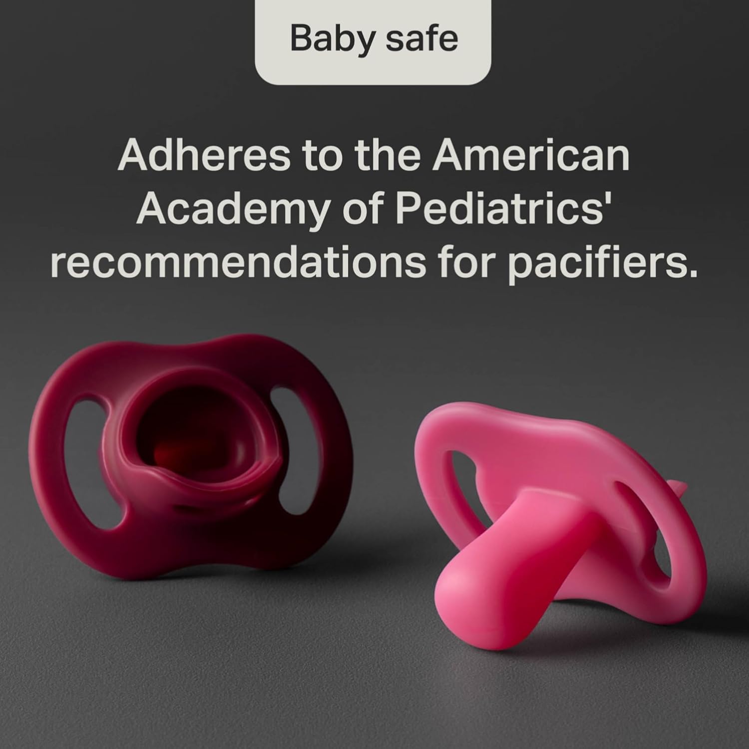 Reassures parents that the pacifiers meet safety standards and are recommended by pediatricians.