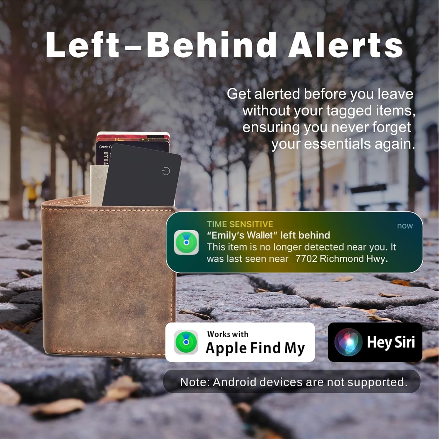 Highlights the product's ability to alert users when they leave tagged items behind, preventing loss of essential belongings. Shows that the product works with Apple Find My and Siri, indicating…