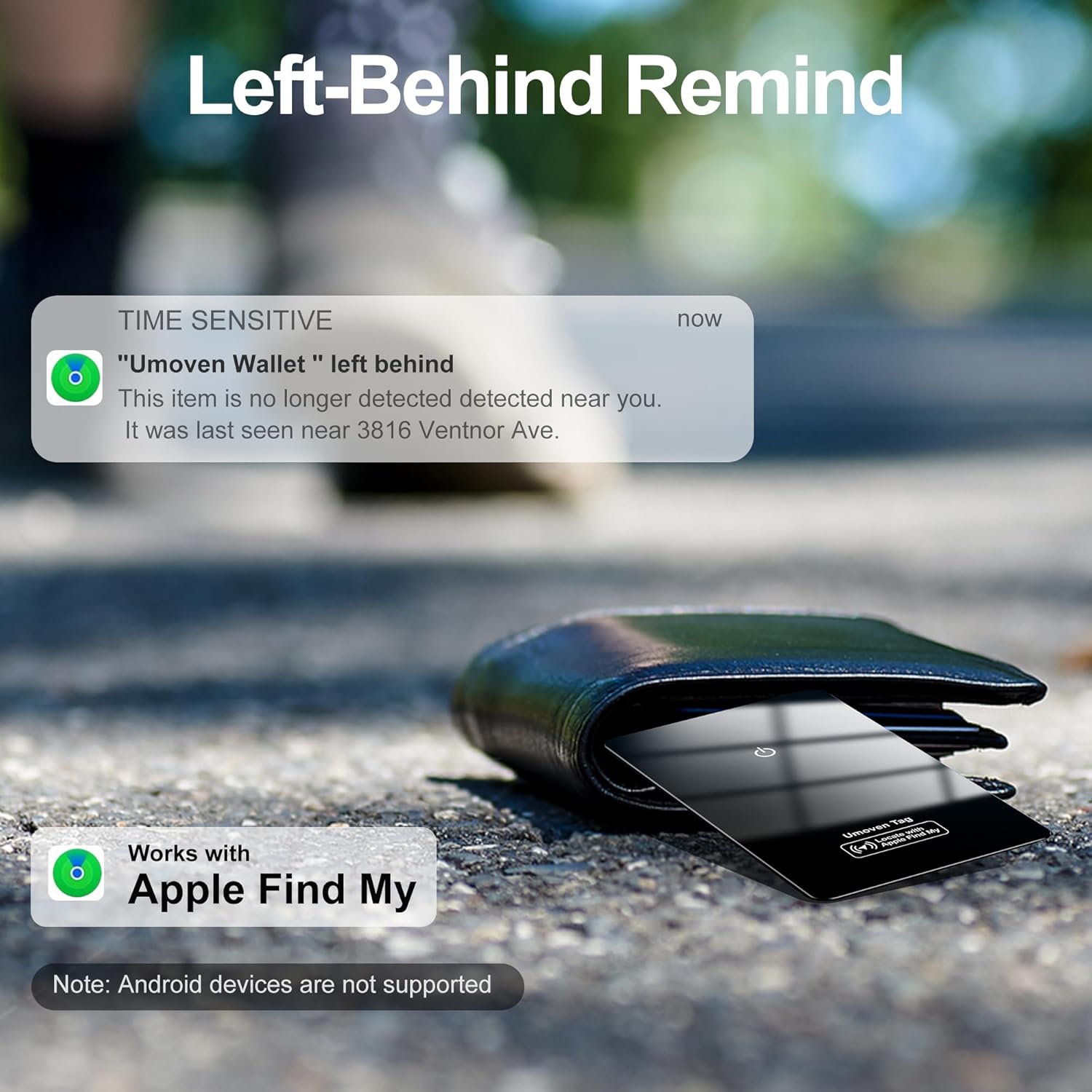 Demonstrates the product's ability to alert users when they've left their wallet behind, enhancing security and peace of mind. Informs customers that the product works with Apple's Find My system,…