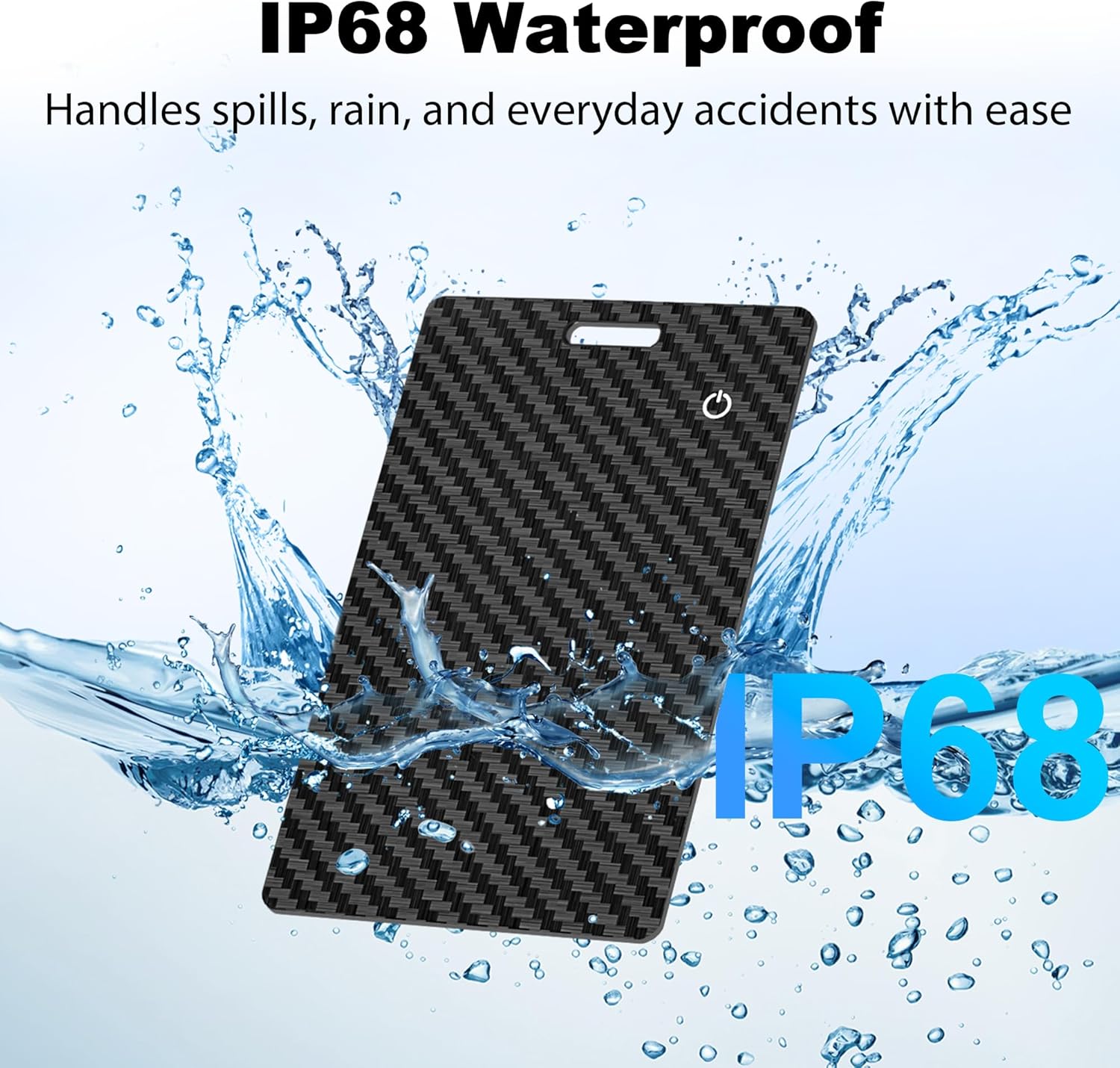 Highlights the product's waterproof capability to reassure customers it can withstand water exposure from spills, rain, and everyday accidents.
