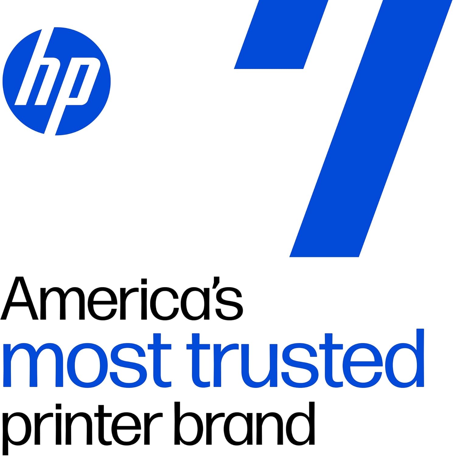 Reinforces HP's position as a trusted printer brand in America, building consumer confidence in their products.
