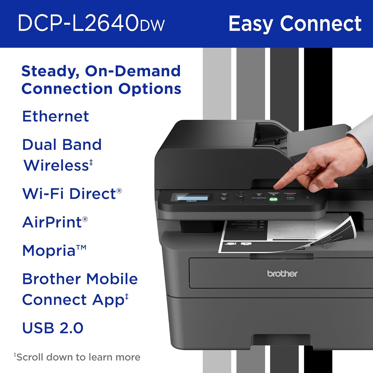 Highlights the printer's multiple connectivity features to show versatility and ease of use for various setups.