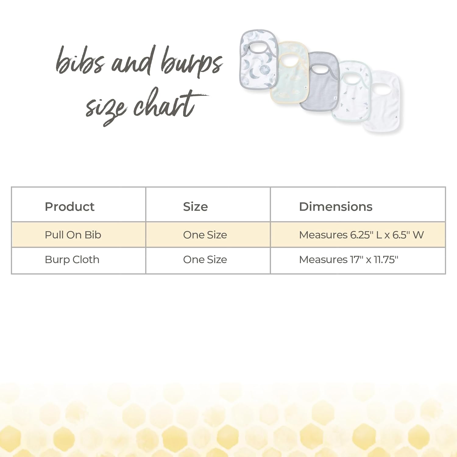 Provides exact measurements for bibs and burp cloths to help shoppers understand the size and fit of the products.