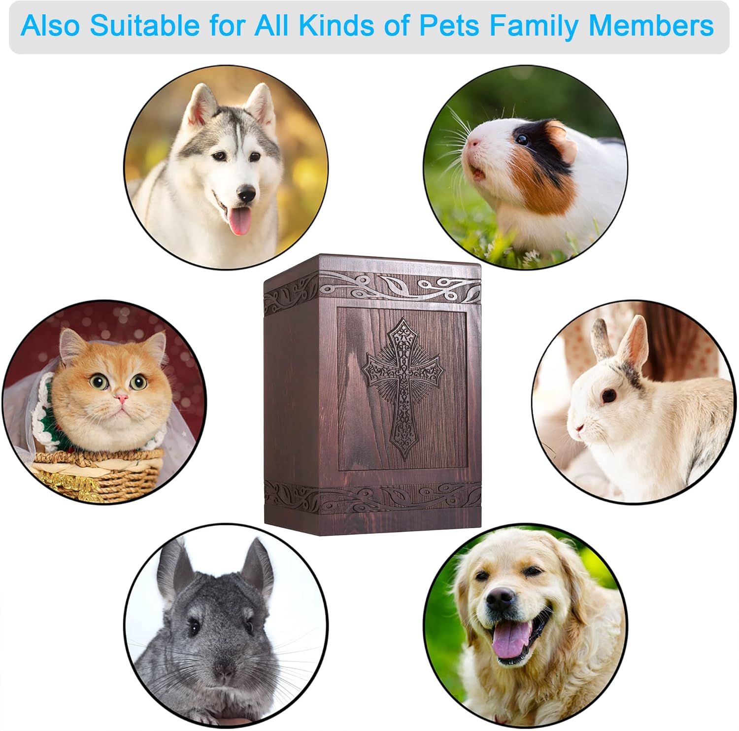 Demonstrates that the product (likely a pet urn or memorial) is suitable for various types of pets, reassuring pet owners it can be used for any beloved animal companion.