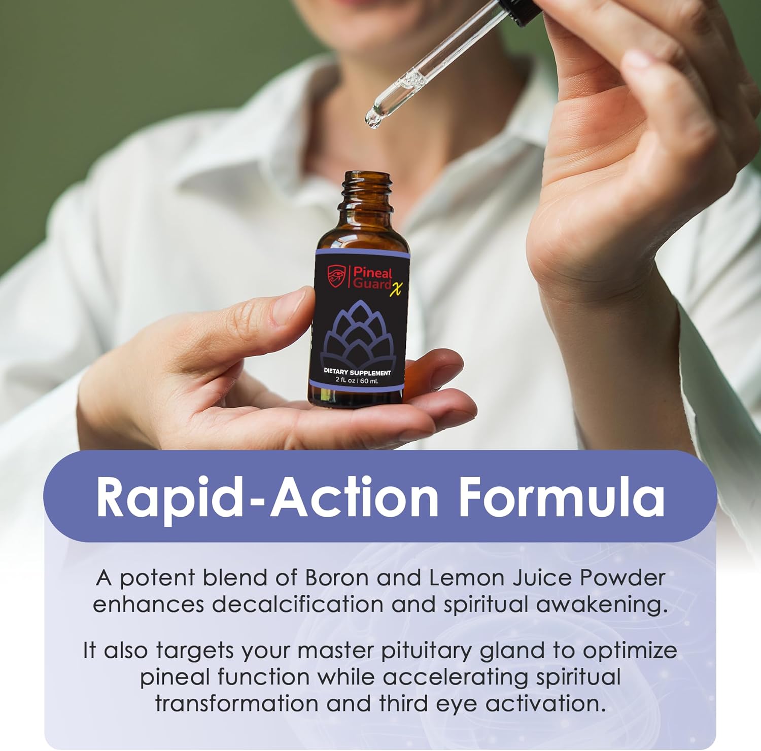 Highlights the product's fast-acting blend of ingredients for pineal gland decalcification and spiritual awakening.